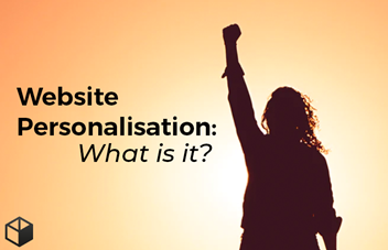 Website Personalisation: What is it?