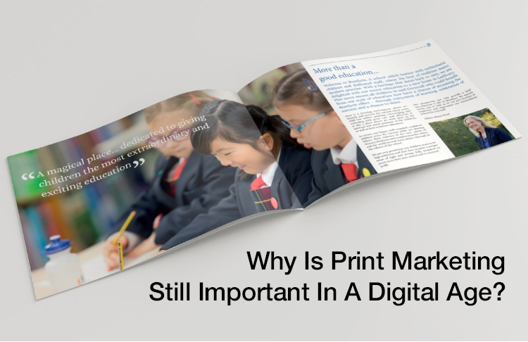 Why Is Print Marketing Still Important In A Digital Age?